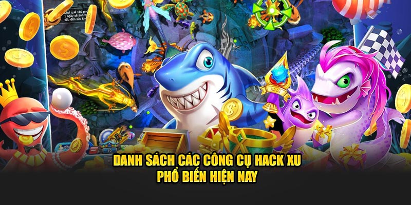 Danh sách các công cụ hack xu phổ biến hiện nay